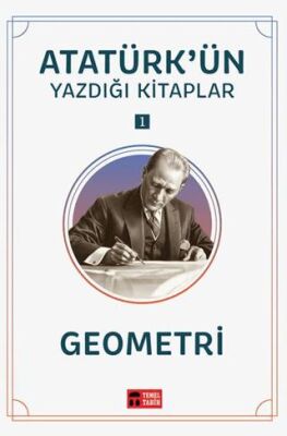 Geometri - Atatürk`ün Yazdığı Kitaplar 1 - 1