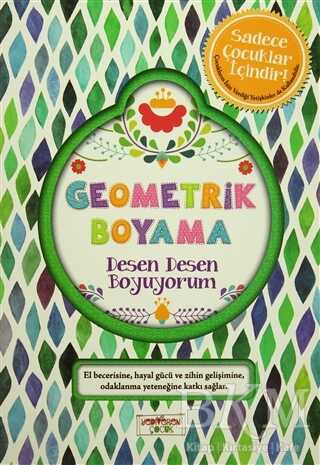 Geometrik Boyama - Desen Desen Boyuyorum - Yediveren Çocuk
