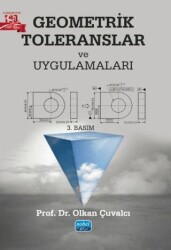 Geometrik Toleranslar ve Uygulamaları - Nobel Akademik Yayıncılık
