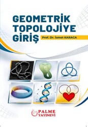 Geometrik Topolojiye Giriş - Palme Yayıncılık