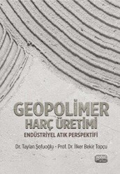 Geopolimer Harç Üretimi - Nobel Bilimsel Eserler