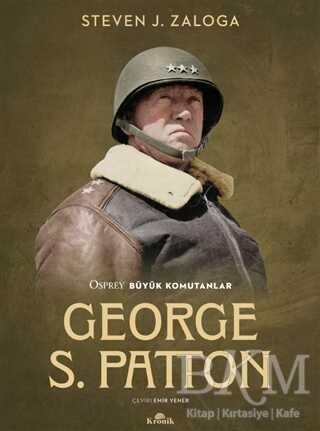 George S. Patton - Kronik Kitap