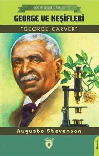 George Ve Keşifleri Dorlion Gençlik Klasikleri - Dorlion Yayınları