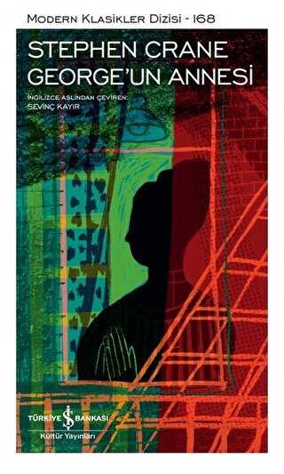 George’un Annesi Şömizli - İş Bankası Kültür Yayınları