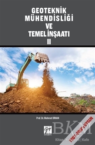 Geoteknik Mühendisliği ve Temel İnşaat 2 - Gazi Kitabevi