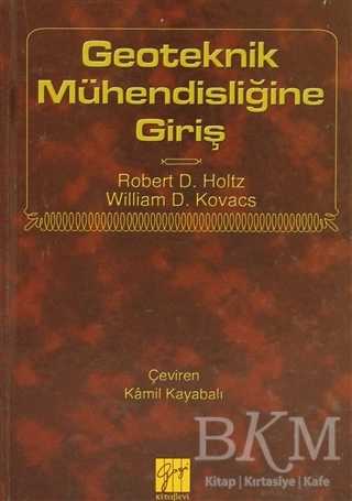 Geoteknik Mühendisliğine Giriş - Gazi Kitabevi