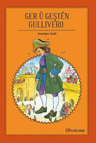 Ger Ü Geşten Gullivero - Aram Yayınları