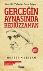 Gerçeğin Aynasında Bediüzzaman - Nesil Yayınları