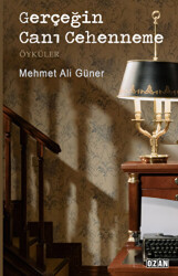 Gerçeğin Canı Cehenneme - Ozan Yayıncılık
