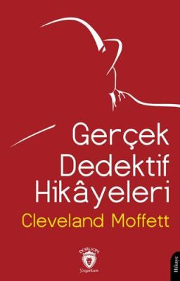 Gerçek Dedektif Hikayeleri - 1