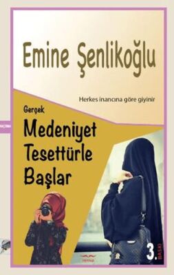 Gerçek Medeniyet Tesettürle Başlar - 1