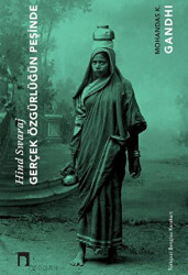 Gerçek Özgürlüğün Peşinde - Dergah Yayınları