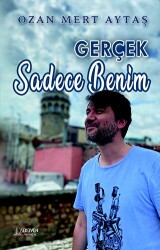 Gerçek Sadece Benim - Serüven Yayınevi