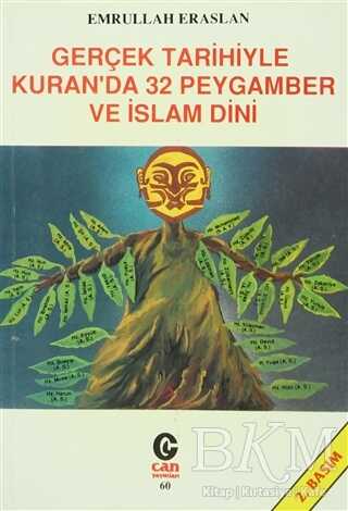 Gerçek Tarihiyle Kuran’da 32 Peygamber ve İslam Dini - Can Yayınları (Ali Adil Atalay)