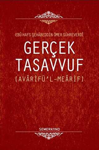 GERÇEK TASAVVUF - Semerkand Yayınları