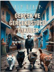 Gerçek ve Gerçeküstücü Öyküler - Bilir Kitap