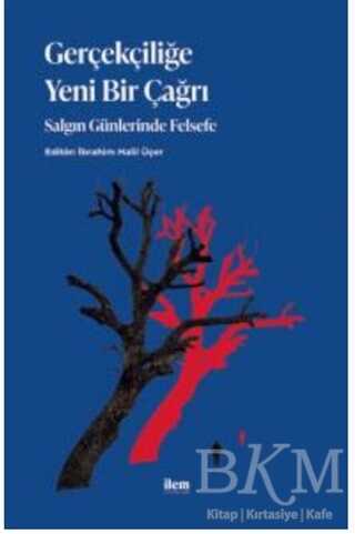 Gerçekçiliğe Yeni Bir Çağrı - İlem Yayınları