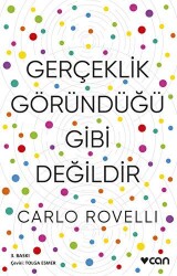 Gerçeklik Göründüğü Gibi Değildir - Can Yayınları