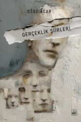 Gerçeklik Şiirleri - Yazardan Direkt Yayınevi