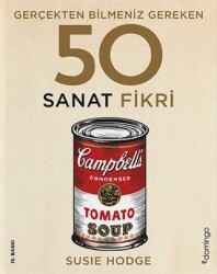 Gerçekten Bilmeniz Gereken 50 Sanat Fikri - Domingo Yayınevi