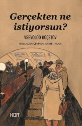 Gerçekten Ne İstiyorsun? - Kor Kitap