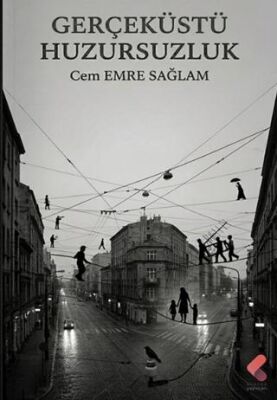 Gerçeküstü Huzursuzluk - 1