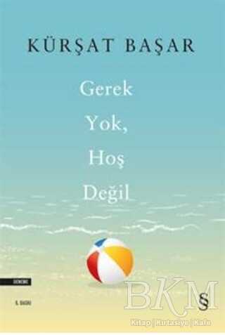 Gerek Yok Hoş Değil - EVEREST YAYINLARI