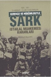 Gerekçe ve Hükümleriyle Şark İstiklal Mahkemesi Kararları 2 Cilt Takım - Nubihar Yayınları
