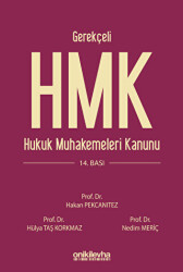 Gerekçeli Hukuk Muhakemeleri Kanunu ve İlgili Mevzuat - On İki Levha Yayınları