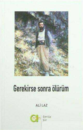 Gerekirse Sonra Ölürüm - 1