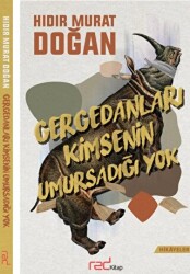 Gergedanları Kimsenin Umursadığı Yok - Red Kitap