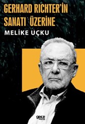 Gerhard Richterin Sanatı Üzerine - Gece Kitaplığı