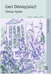 Geri Dönüşsüz! Roman Üçlemesi - Luna Yayınları