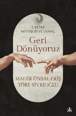 Geri Dönüyoruz - 1