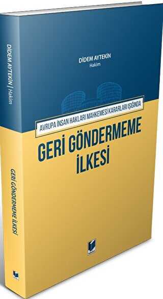 Geri Göndermeme İlkesi - Adalet Yayınevi