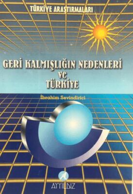 Geri Kalmışlığın Nedenleri ve Türkiye - 1