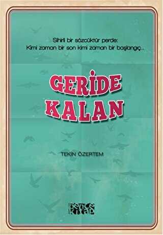 Geride Kalan - Bencekitap