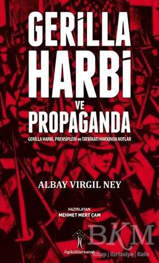Gerilla Harbi ve Propaganda - İlgi Kültür Sanat Yayınları