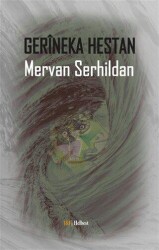Gerineka Hestan - J&J Yayınları