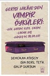 Gerisi Hikaye’den Vampir Öyküleri - İthaki Yayınları