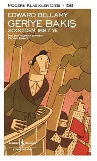 Geriye Bakış: 2000’den 1887’ye - İş Bankası Kültür Yayınları