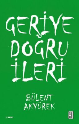 Geriye Doğru İleri - 1