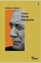 Geriye Dönüp Baktığımda - Yazılama Yayınevi