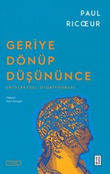 Geriye Dönüp Düşününce - Ketebe Yayınları