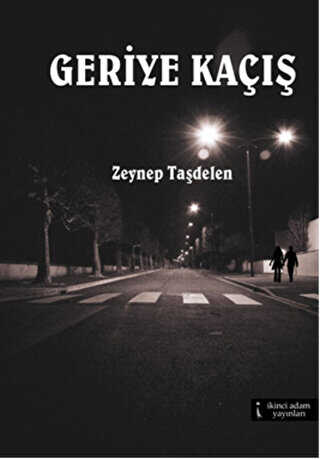 Geriye Kaçış - İkinci Adam Yayınları