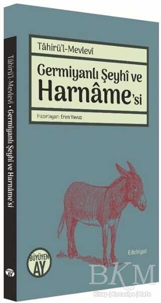 Germiyanlı Şeyhi ve Harname`si - Büyüyen Ay Yayınları