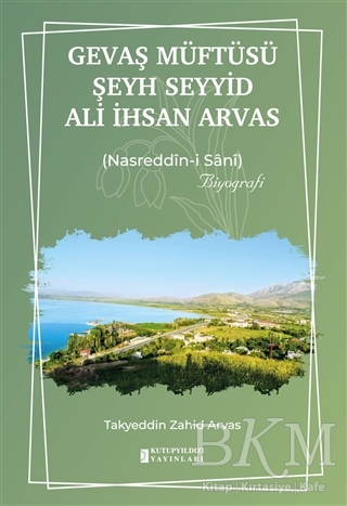 Gevaş Müftüsü Şeyh Seyyid Ali İhsan Arvas - Kutup Yıldızı Yayınları
