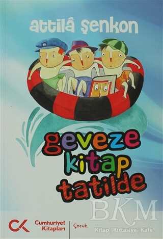 Geveze Kitap Tatilde - Cumhuriyet Kitapları