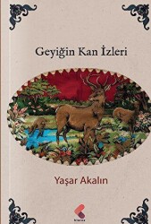 Geyiğin Kan İzleri - Klaros Yayınları