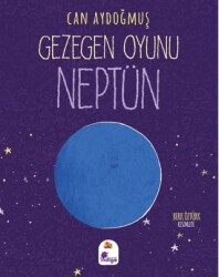 Gezegen Oyunu - Neptün - İndigo Çocuk